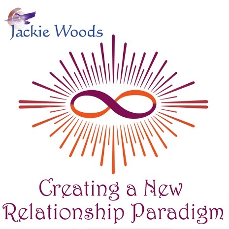 Creating a New Relationship Paradigm by Jackie Woods