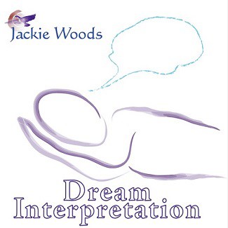Dream Interpretation by Jackie Woods