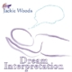 Dream Interpretation by Jackie Woods