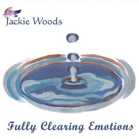 Fulling Clearing Emotions by Jackie Woods