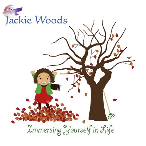 Immersing Yourself in Life by Jackie Woods