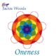 Oneness by Jackie Woods