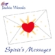 Spirits Messages by Jackie Woods