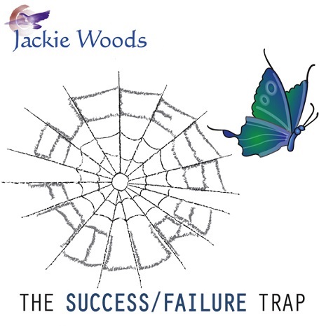 Success Failure Trap by Jackie Woods