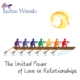 The United Power of Love in Relationships by Jackie Woods